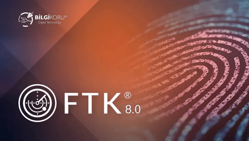 FTK (Forensic Tool Kit) 8.0 Yayınlandı